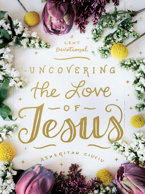 Uncovering the Love of Jesus